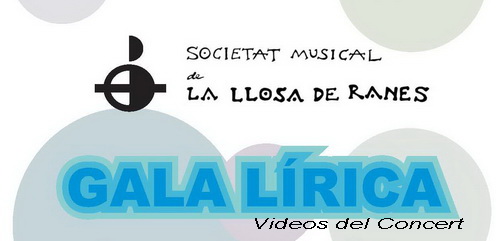 Videos de la Gala Lírica (Concert Extraordinari de Festes&nbsp;2011)