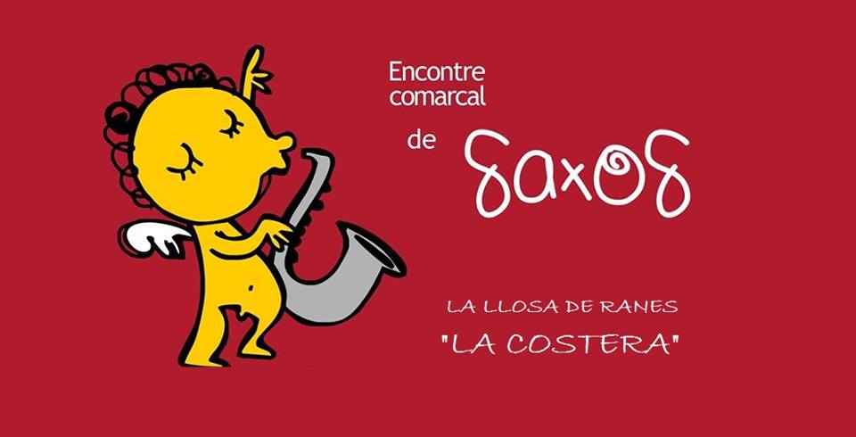 La Llosa de Ranes acollirà la I Trobada Comarcal de&nbsp;Saxofonistes