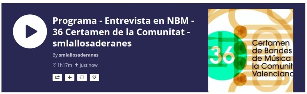 Escolta el programa de radio de NBM dedicat a la nostra Banda, guanyadora del 36 Certamen de la&nbsp;Comunitat