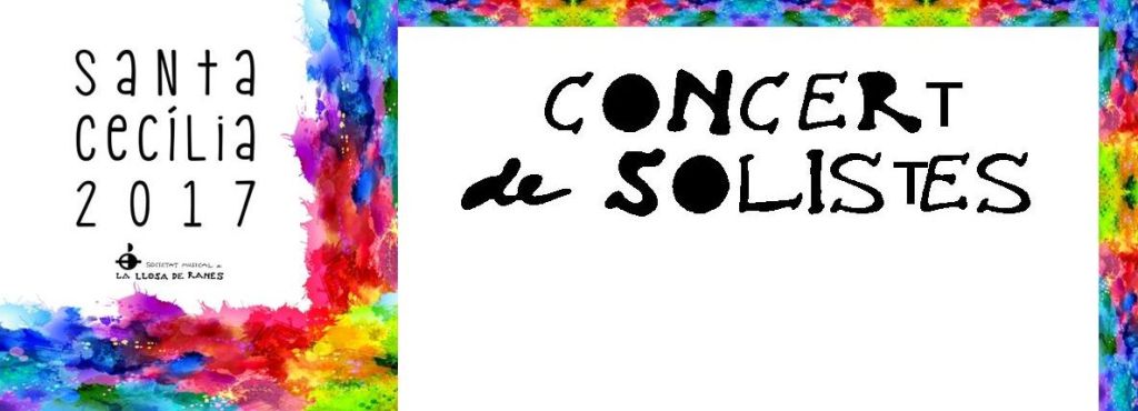 «Concert de Solistes» – Santa Cecília’17